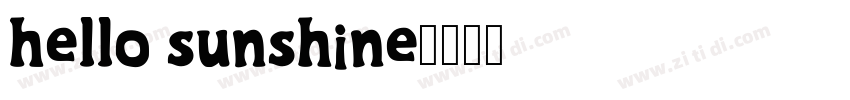 Hello Sunshine字体转换 Hello Sunshine字体转换